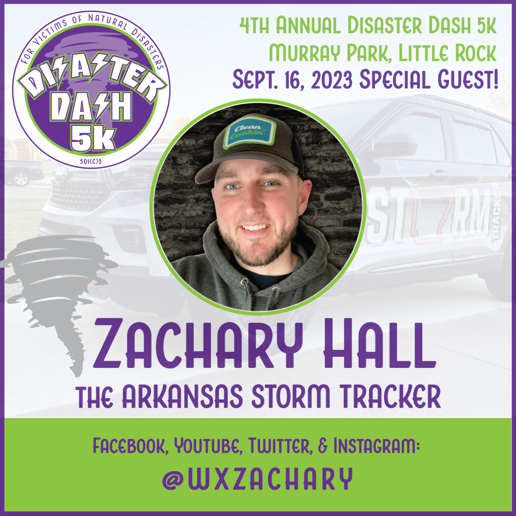 Disaster Dash Special Guest - Zachary Hall the Arkansas Storm Tracker